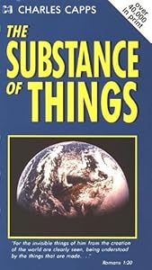 Substance Of Things (Charles Capps) | New and Used Books from Thrift Books