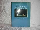 Wagner-Regie. Mit einem Vorwort von Hans Mayer. Herausgegeben von Stefan Jaeger. Mit 166 (davon 11 ganzseitigen) Abbildungen, sowie Biographie, Besetzungen, Wagner-Filme, Daten zum Leben und Werk Richard Wagners, Mitarbeiterverzeichnis, Texthinweise, Abbildungsnachweis und Register. Großoktav 21 x 28cm, dunkelblauer OLnbd. mit OSU - sauberes gutes Exemplar. - 240 S. (pages) - Götz Friedrich