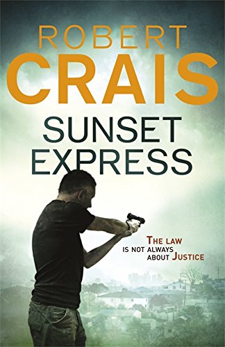 Sunset Express by Robert Crais