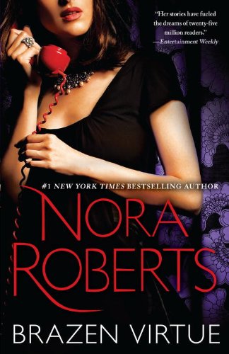 Brazen Virtue (Sacred Sins) by Nora Roberts