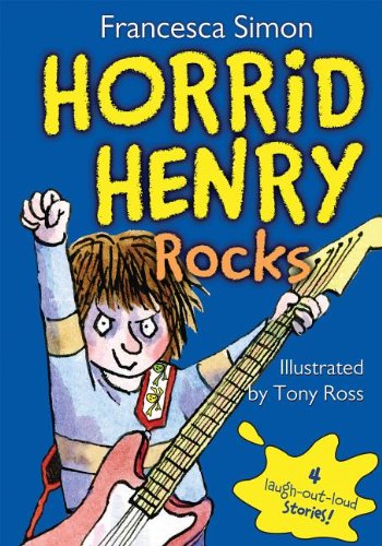 Horrid Henry Rocks by Francesca Simon