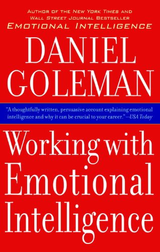 Working With Emotional Intelligence by Daniel Goleman