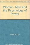 Women, Men and the Psychology of Power