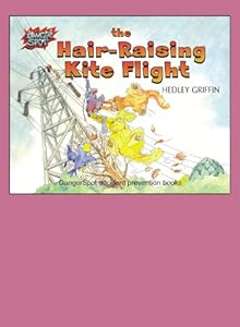 The Hair-Raising Kite Flight (DangerSpot Series)