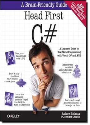 Head First C#, 2E: A Learner's Guide to Real-World Programming with Visual C# and .NET (Head First Guides)