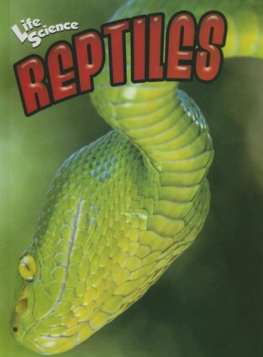 Reptiles (Life Science (Weigl Hardcover)) by Janice Parker