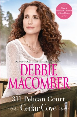 311 Pelican Court by Debbie Macomber