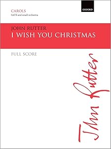 I Wish You Christmas Fs by John Rutter