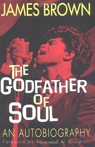 James Brown: The Godfather of Soul