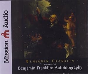 Benjamin Franklin: Autobiography