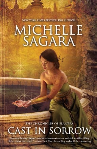 Cast in Sorrow by Michelle Sagara