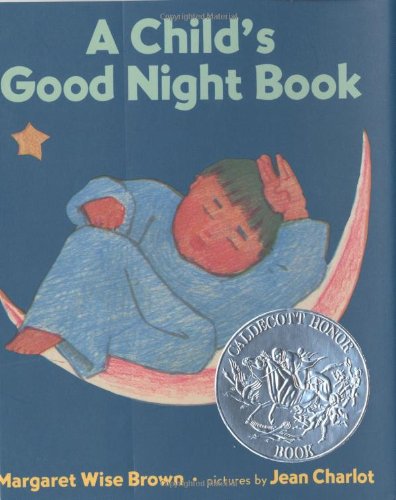 A Child's Good Night Book by Margaret Wise Brown