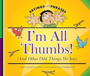 I'm All Thumbs!: