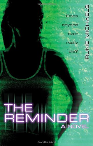 The Reminder by Rune Michaels