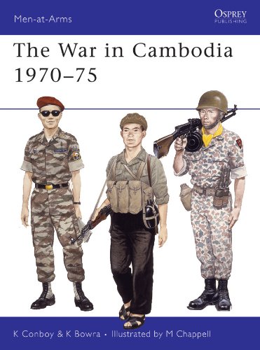 The War in Cambodia 1970–75 (Men-at-Arms Book 209) by Kenneth Conboy