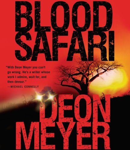 Blood Safari by Deon Meyer