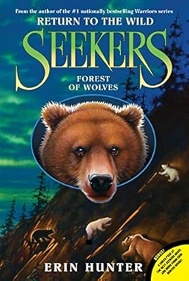 Seekers: Return to the Wild #4: Forest of Wolves