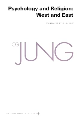 Collected Works of C. G. Jung, Volume 11: Psychology and Religion: West and East (The Collected Works of C. G. Jung)
