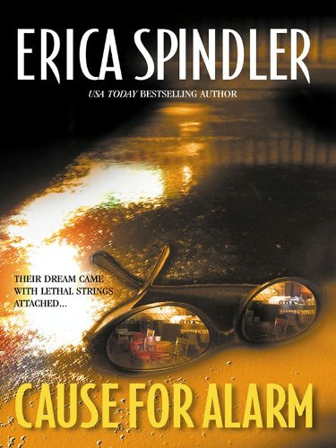 Cause For Alarm by Erica Spindler