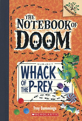 Whack Of The P-Rex (Turtleback School & Library Binding Edition) (Notebook of Doom)