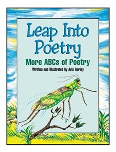 Leap Into Poetry: More ABCs of Poetry