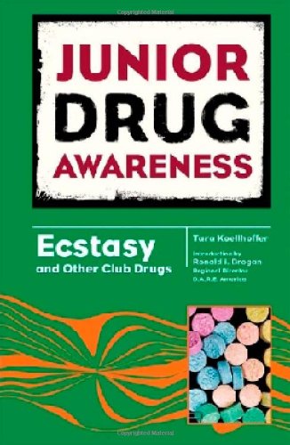 Ecstasy and Other Club Drugs (Junior Drug Awareness) by Tara Koellhoffer