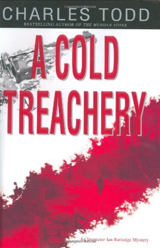 A Cold Treachery by Charles Todd