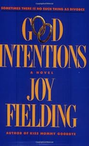 Good Intentions: A Novel