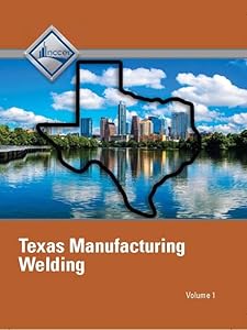 NCCER Welding - Texas Student Edition - Volume 1