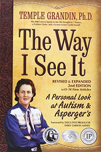 The Way I See It, Revised and Expanded 2nd Edition: A Personal Look at Autism and Asperger's by Temple Grandin