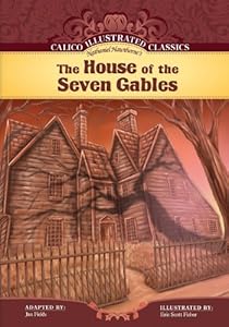 The House of the Seven Gables by Jan Fields  (Adapter),