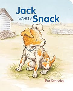 Jack Wants a Snack by Pat Schories