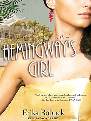 Hemingway's Girl by Erika Robuck