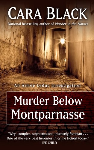 Murder Below Montparnasse by Cara Black
