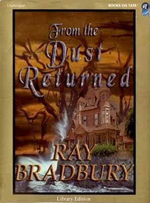 From the Dust Returned: A Family Remembrance