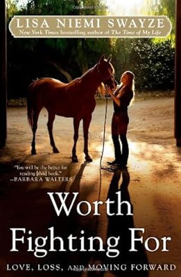 Worth Fighting For: Love, Loss, and Moving Forward