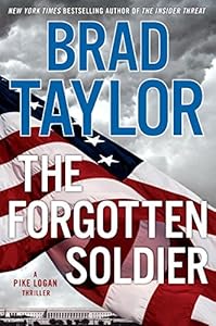 The Forgotten Soldier: A Pike Logan Thriller