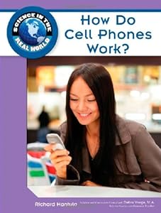 How Do Cell Phones Work?