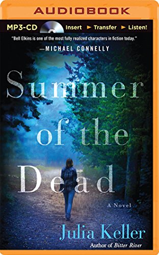 Summer of the Dead by Julia Keller