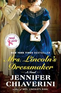 UC Read Pink Mrs. Lincoln's Dressmaker--CANCELED: A Novel