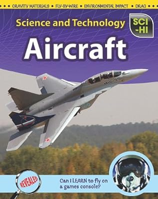 Aircraft (Sci-Hi: Science and Technology Level R)
