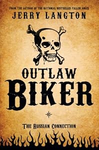 Outlaw Biker: The Russian Connection