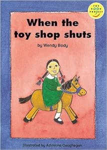 Longman Book Project: Beginner Level 1: Toy Shop Cluster: When the Toy Shop Shuts: Pack of 6 (Longman Book Project)