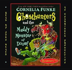 Ghosthunters and the Muddy Monster of Doom: Ghosthunters 4