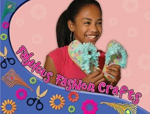 Fabulous Fashion Crafts
