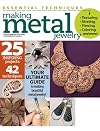 Essential Techniques: Making Metal Jewelry (2014)