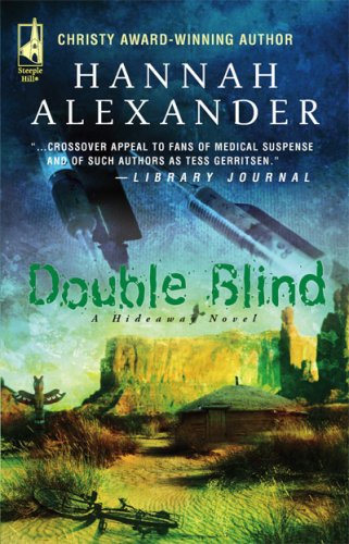 Double Blind (Hideaway, Book 9) by Hannah Alexander
