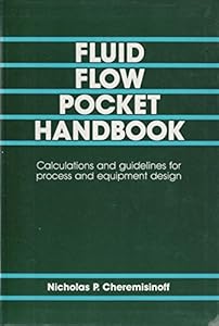 Fluid Flow Pocket Handbook by Nicholas P. Cheremisinoff