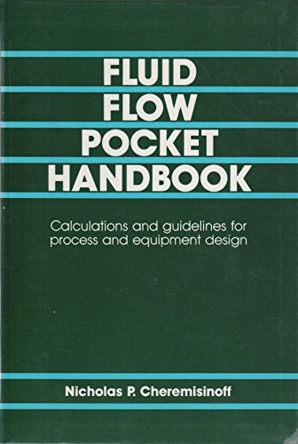 Fluid Flow Pocket Handbook by Nicholas P. Cheremisinoff