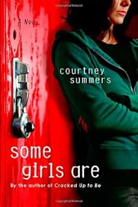 Some Girls Are